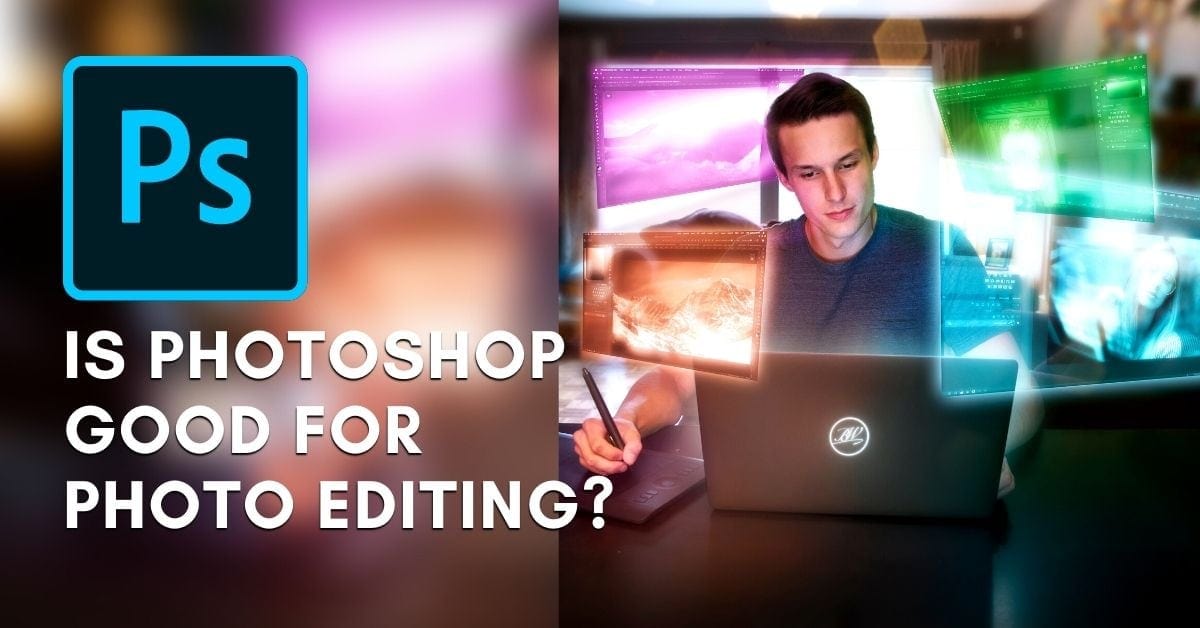 Is Good For Photo Editing? (What You Should Know)